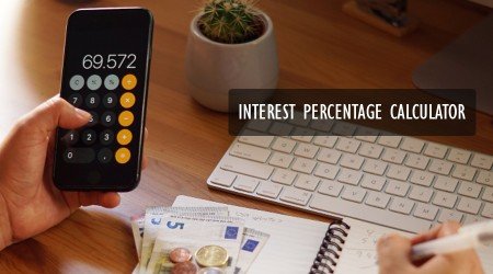Why Choose Us for Interest Percentage Calculator?